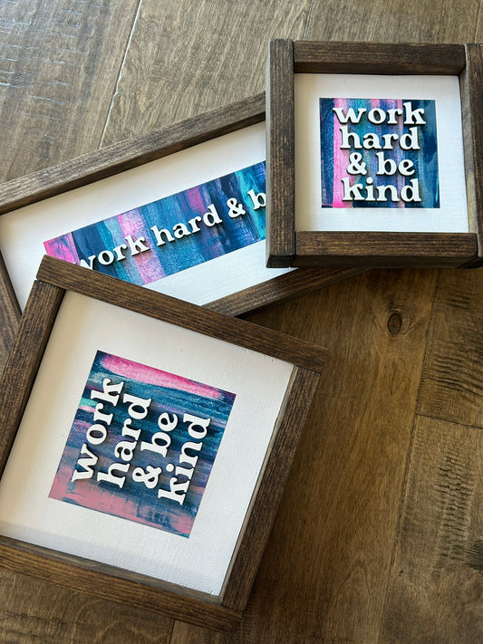 Joy & Justice Wood Sign - Work Hard and Be Kind Motto - Proceeds Donated